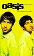 Oasis: Die Arroganz der Gosse