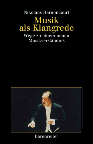 Musik Als Klangrede By Nikolaus Harnoncourt Pdf Download Natewfwqfw