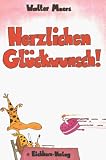 Herzlichen Gl&uuml;ckwunsch - Walter Moers