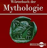 W�rterbuch der Mythologie. (Digitale Bibliothek; Bd 17) - Wilhelm Vollmer