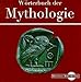 W�rterbuch der Mythologie. (Digitale Bibliothek; Bd 17)