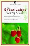 The Great Lakes Berry Book: The Great Lakes Berry Book