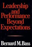LEADERSHIP AND PERFORMANCE BEYOND EXPECTATIONS