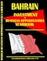 Bahrain Investment & Business Opportunities Yearbook (World Investment & Business Opportunities Library)