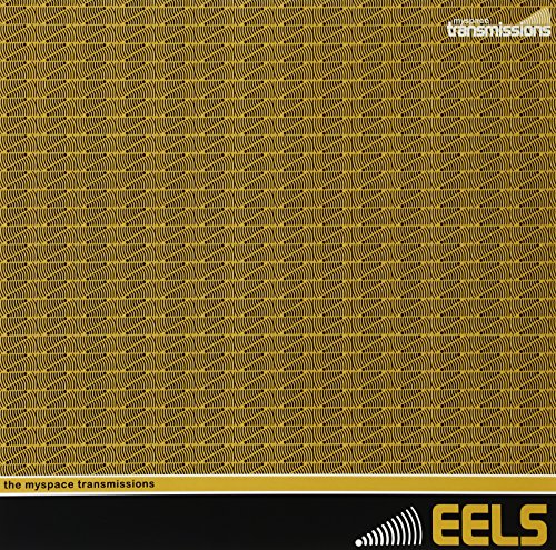 Album Art for The Myspace Transmissions by Eels