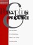 Perception and Prejudice: Race and Politics in the United States