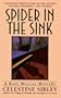 Spider in the Sink (Kate Mulcay Mystery)