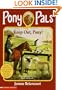 Keep Out, Pony! (Pony Pals #12)