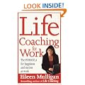 Life Coaching For Work: The simple formula for total job satisfaction: The Formula for Happiness and Success at Work