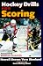 Hockey Drills for Scoring