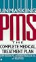 Unmasking PMS: The Complete PMS Medical Treatment Plan