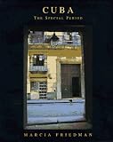 CUBA: The Special Period