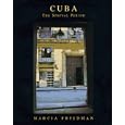 CUBA: The Special Period by Marcia Friedman