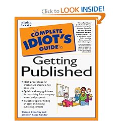 The Complete Idiot's Guide to Getting Published (Complete Idiot's Guides Ser.)