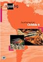 South American Cichlids II (AQUALOG-Reference Books)