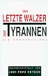 Ramtha. Der Letzte Walzer der Tyrannen. Die Prophezeiung