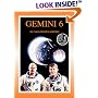 Gemini 6: The NASA Mission Reports: Apogee Books Space Series 8 (Apogee Books Space Series)