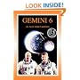 Gemini 6: The NASA Mission Reports: Apogee Books Space Series 8