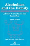 Alcoholism and the Family: A Guide to Treatment and Prevention (Lawson Library)