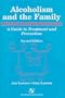 Alcoholism and the Family: A Guide to Treatment and Prevention