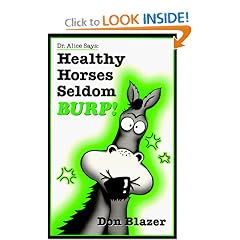 Dr. Alice Says: Healthy Horses Seldom Burp!