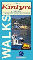 Walks Around Kintyre: Eight Easy to Follow Walks (Wlaks around...)
