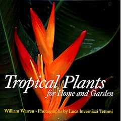 Tropical Plants for Home and Garden