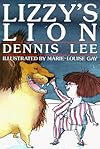 Lizzy's Lion (Nature All Around Series)