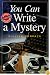 You Can Write a Mystery (You Can Write)