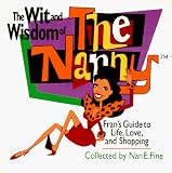 Wit & Wisdom of Nanny
