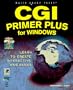 CGI Primer Plus for Windows: Learn to Create Interactive Web Pages