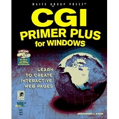 Cgi Primer Plus for Windows: Learn to Create Interactive Web Pages