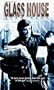 Glass House [VHS]