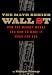 The Math Behind Wall Street: How the Market Works and How to Make it Work for You: How the Market Works and How to Make It Work for You