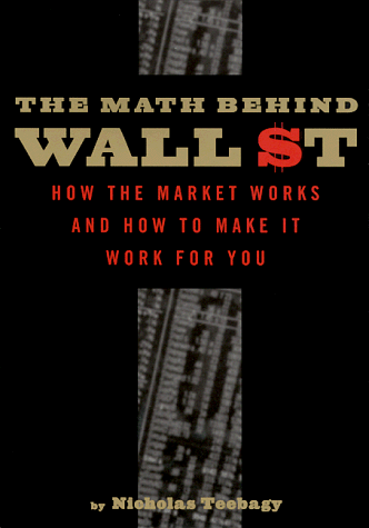 the math behind wall street how the market works and how to make it work for you