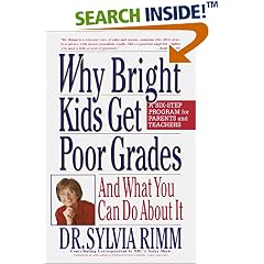 Why Bright Kids Get Poor Grades: And What You Can Do About It