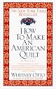How to Make an American Quilt by Whitney Otto