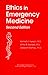 Ethics in Emergency Medicine