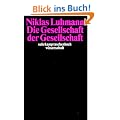 Die Gesellschaft der Gesellschaft.(2 Bd.)