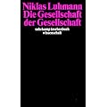 Die Gesellschaft der Gesellschaft.(2 Bd.)