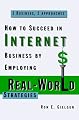 1 Business, 2 Approaches: How to Succeed in Internet Business by Employing Real-World Strategies