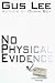 No Physical Evidence