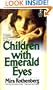 Children with Emerald Eyes