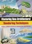 Mastering New Architectural Techniques