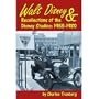 Walt Disney & Recollections of the Disney Studios: 1955-1980