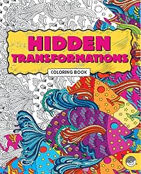 Hidden Transformations Coloring Book