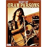 Best of Gram Parsons - Piano/Vocal/Guitar Artist Songbook