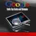 Google Traffic Tips and Strategies