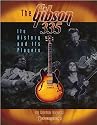 The Gibson 335 - Its History And Its Players