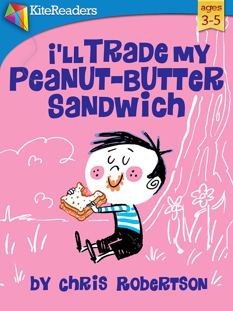 https://www.goodreads.com/book/show/17340079-i-ll-trade-my-peanut-butter-sandwich?ac=1